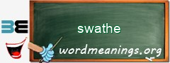 WordMeaning blackboard for swathe